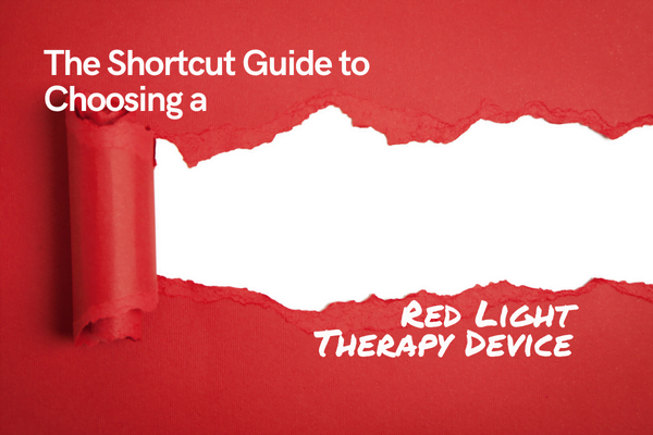 short guide choosing red light therapy device 600x400 1