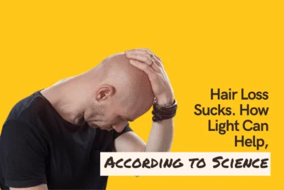 Hair Loss Sucks. How Red Light Therapy Can Help (the Science)