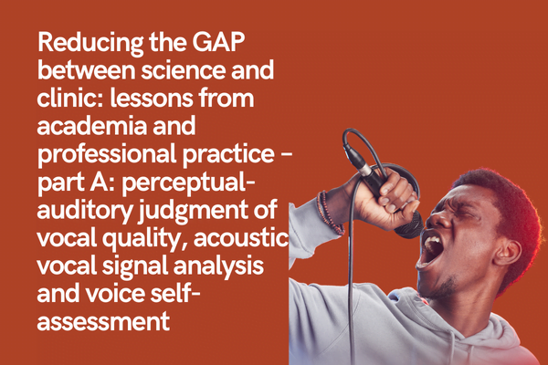 Study: reducing the gap for vocal therapy
