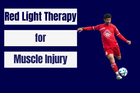 Red Light Therapy for Muscle Injury